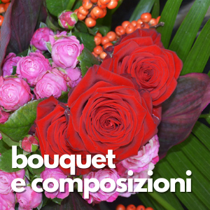Bouquet e Composizioni